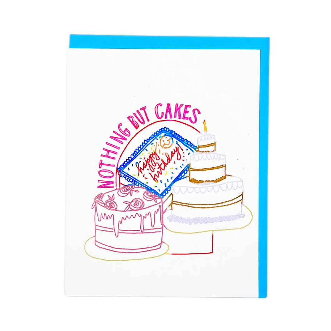 Greeting Card - Nothing But Cakes