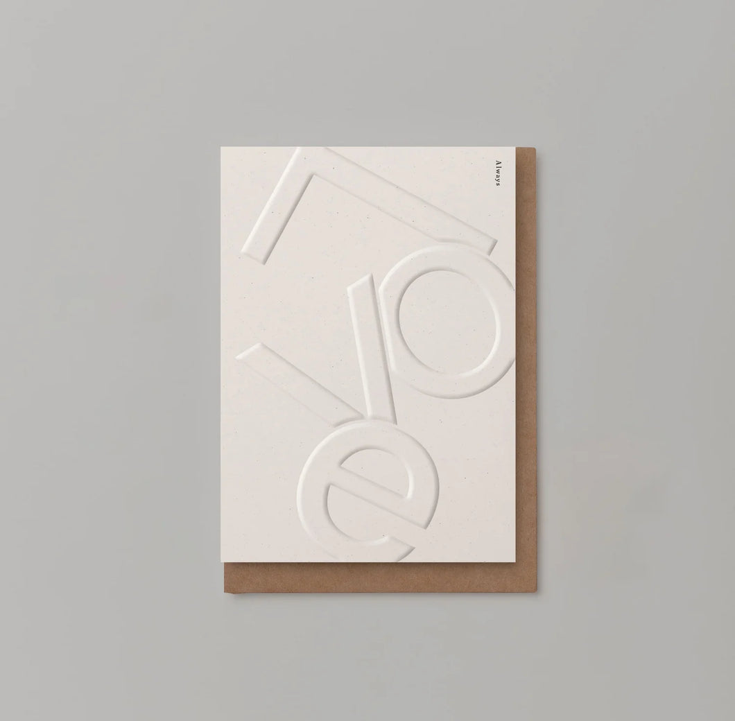 Embossed Love Always - Greeting Card