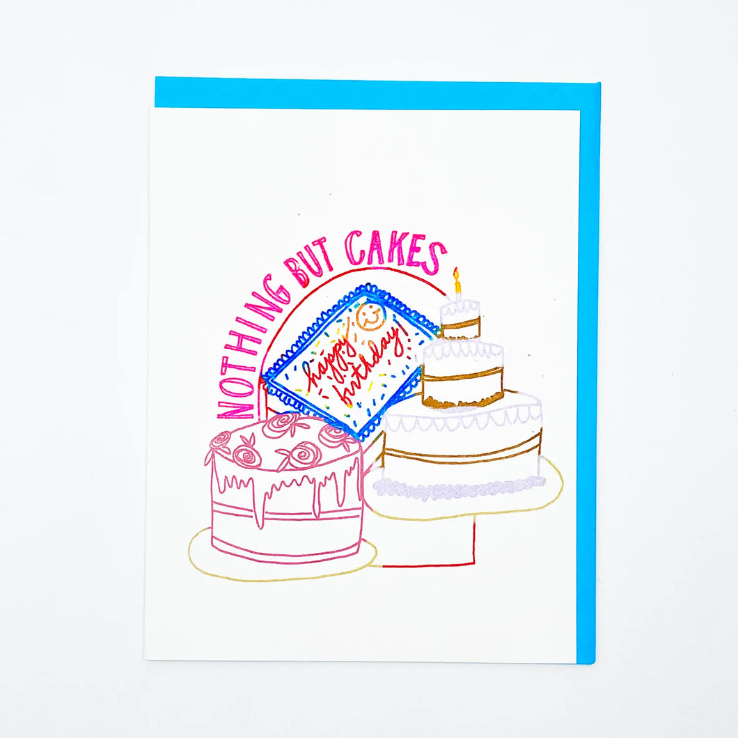 Greeting Card - Nothing But Cakes